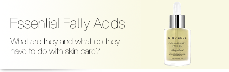 What Are Essential Fatty Acids and What Do They Have to Do With